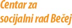 Centar za socijalni rad Bečej